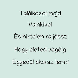 Találkozol majd valakivel